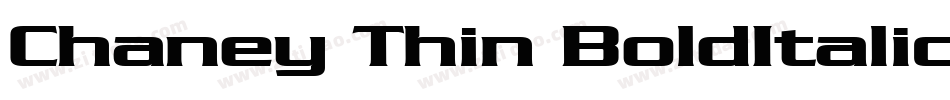 Chaney Thin BoldItalic字体转换